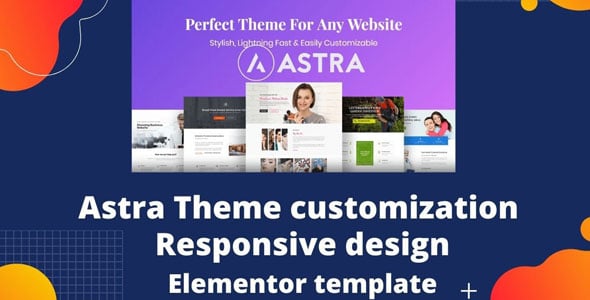 Astra Theme Review - Design and Customization