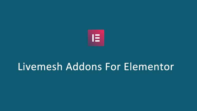 LiveMesh Addons for Elementor​